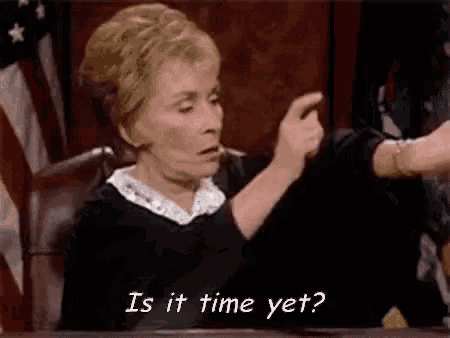 Is It Time Yet? GIF