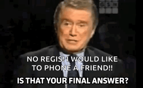 Is That Your Final Answer Regis Phibin GIF