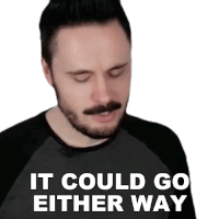 It Could Go Either Way Liam Scott Edwards Sticker