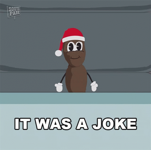 It Was A Joke Mr Hankey GIF. This 498 x 494 animated GIF is part of our lighten up francis collection. Created by southpark. View the original animation…