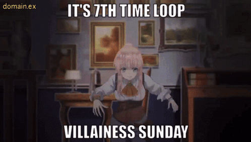 It'S 7th Time Loop Villainess Sunday Rishe GIF