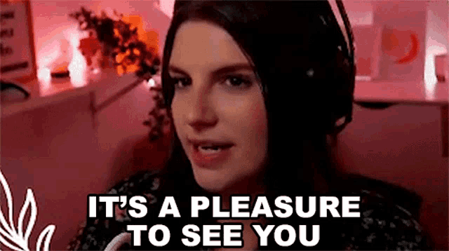 Its A Pleasure To See You Kate GIF
