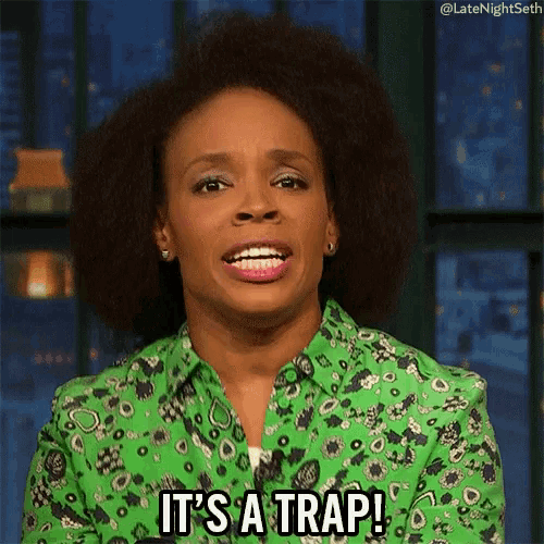 Its A Trap Warning GIF
