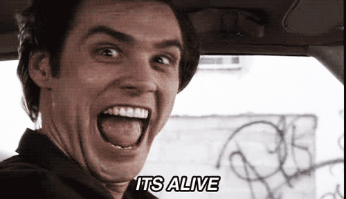It'S Alive GIF
