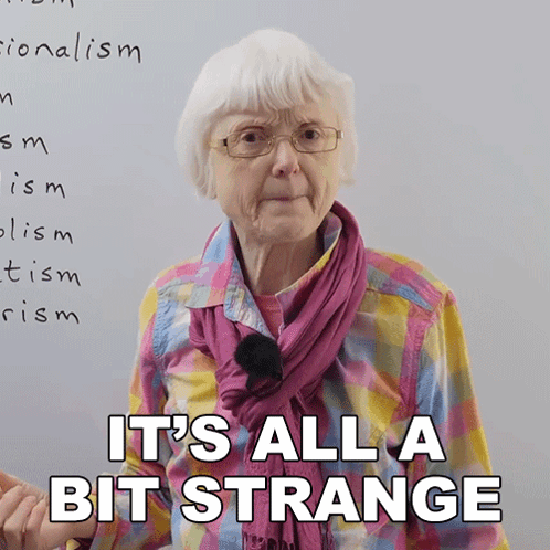Its All A Bit Strange Gill GIF
