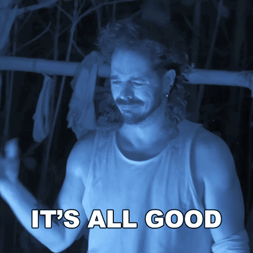 It'S All Good Ozzy Lusth GIF