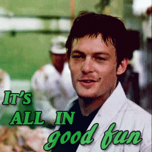 Its All In Good Fun Norman Reedus GIF