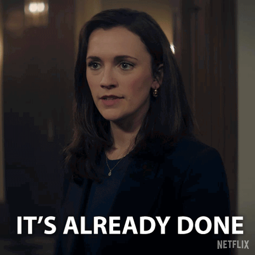 It'S Already Done Kate Lockwood GIF