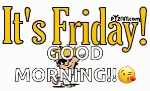 Its Friday Good Morning GIF