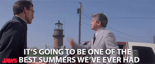Its Going To Be One Of The Best Summers Weve Ever Had Its Going To Be The Best Summer GIF