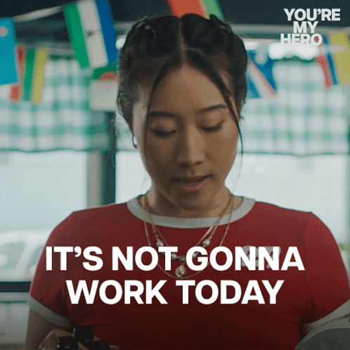 It'S Not Gonna Work Today Sam GIF