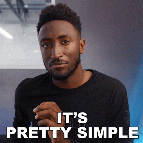 Its Pretty Simple Marques Brownlee GIF