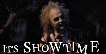 Its Showtime Beetlejuice GIF