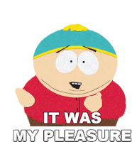 Its Was My Pleasure Eric Cartman Sticker
