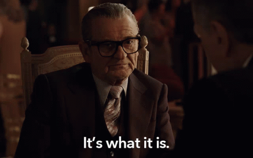 Its What It Is It Happens GIF. This 498 x 311 animated GIF is part of our joe pesci casino collection. Created by theirishman. View the original animation…