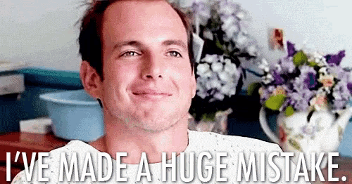 Ive Made A Huge Mistake GIF
