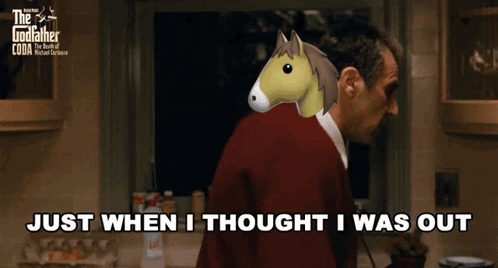 Just When I Thought I Was Out They Pull Me Back In GIF. This 498 x 268 animated GIF is part of our just when i thought i was out collection. Related themes…