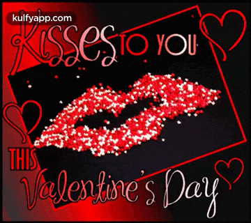 Kisses To You - Valentines Day.Gif GIF