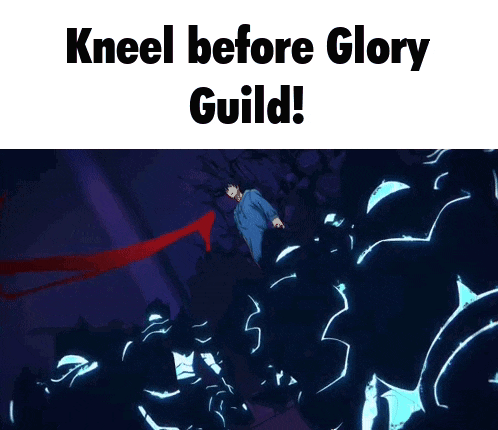 Kneel Before Glory Guild GIF