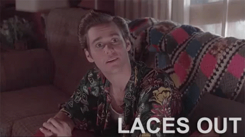 Laces Out GIF. This 498 x 280 animated GIF is part of our einhorn is finkle collection. Related themes include ace ventura. View the original animation…
