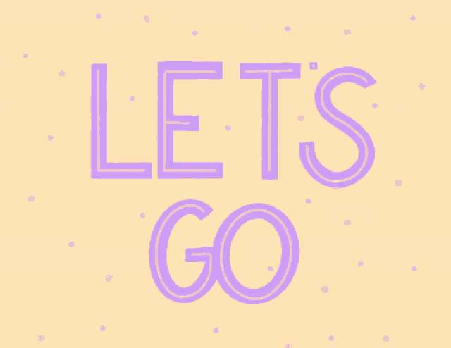 Lets Go GIF