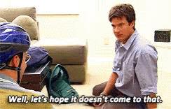 Lets Hope It Doesnt Come To That Arrested Development GIF