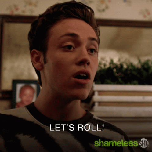 Lets Roll Lets Go GIF