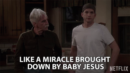 Like A Miracle Brought Down By Baby Jesus Sam Elliott GIF