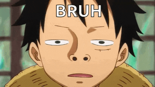 Luffy Bruh GIF