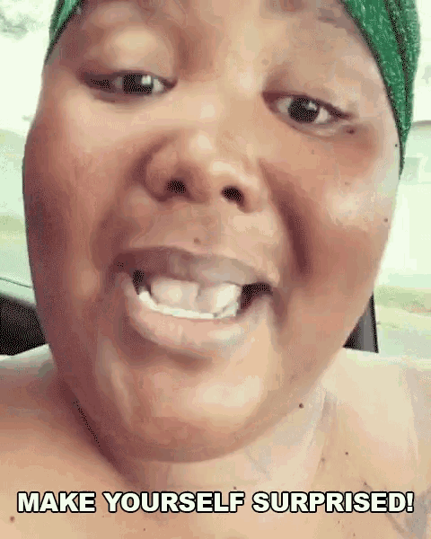 Make Yourself Surprised GIF