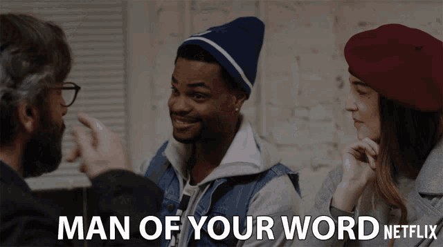 Man Of Your Word You Said GIF