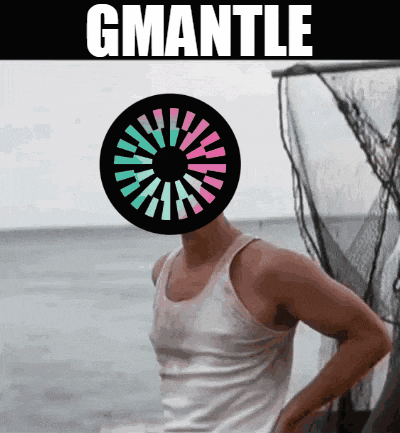 Mantle Gmantle GIF