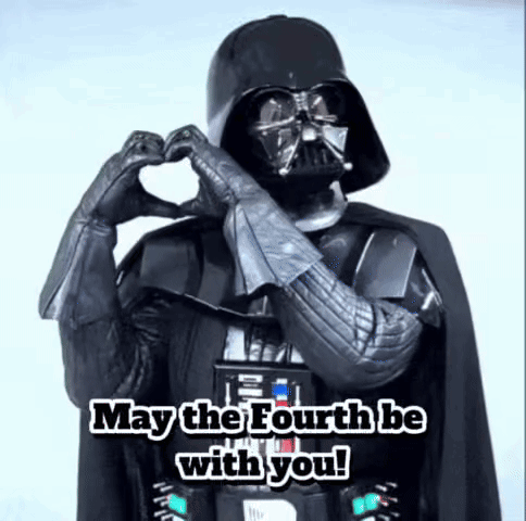 May The Fourth Be With You Star Wars Day GIF