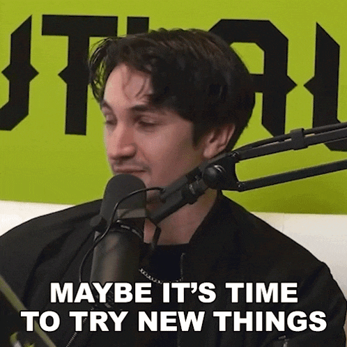 Maybe Its Time To Try New Things Los GIF