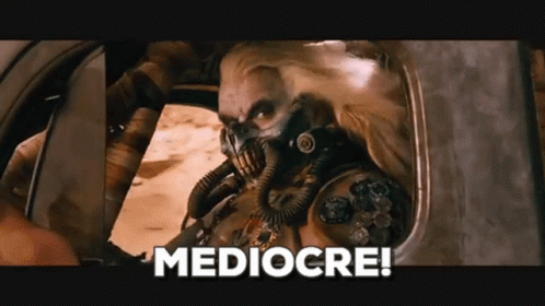 Mediocre Mad GIF. This 498 x 280 animated GIF is part of our mad max mediocre collection. Related themes include mad. Created by IanReyes. View the original…