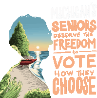 Michigans Seniors Deserve The Freedom To Vote How They Choose Seniors Deserve To Vote Sticker