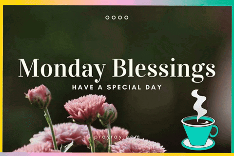 Monday Blessings GIF