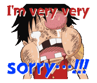 Monkey D Luffy I Am Verry Sorry Sticker