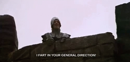 Monty Python General Direction GIF. This 498 x 239 animated GIF is part of our i fart in your general direction collection. Related themes include monty…