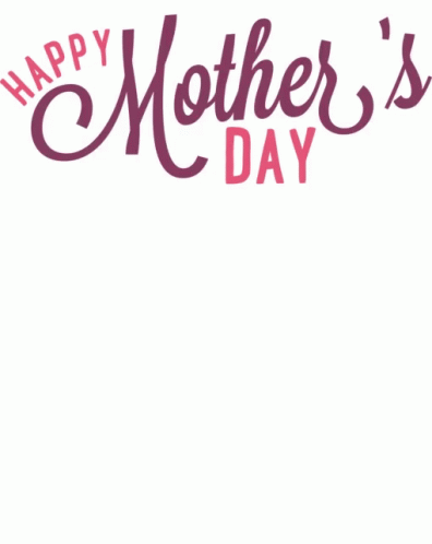 Mothers Day Mom GIF