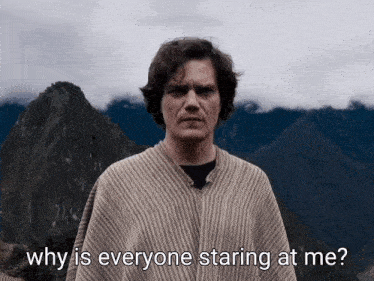 Movie Why Is The Whole World Staring At Me GIF