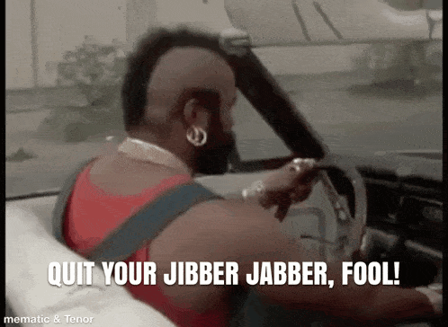 Mr T Jibber Jabber GIF