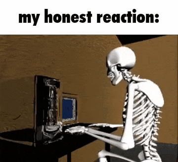 My Honest Reaction Skull GIF