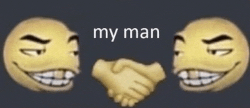 My Man Shinbi7 Meme