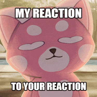 My Reaction To That Information My Honest Reaction Meme GIF