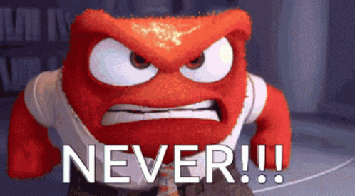 Never Angry GIF