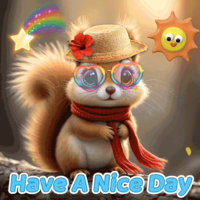 Nice Day Have A Nice Day GIF. This 400 x 400 animated GIF is part of our funny squirrel collection. Related themes include have a great day, squirrel…