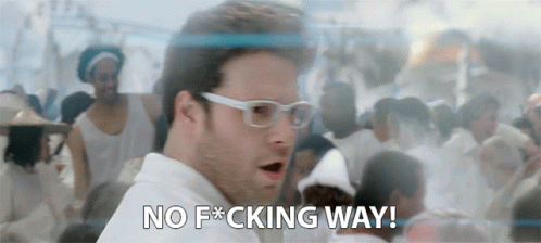 No Fucking Way Amazing GIF
