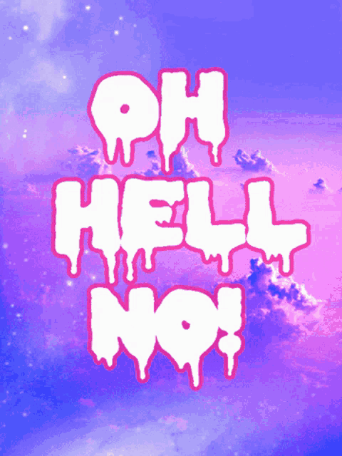 No Oh Hell No GIF