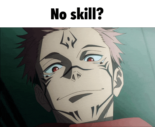 No Skill Ez GIF